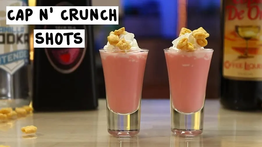 Cap’ n Crunch Shots